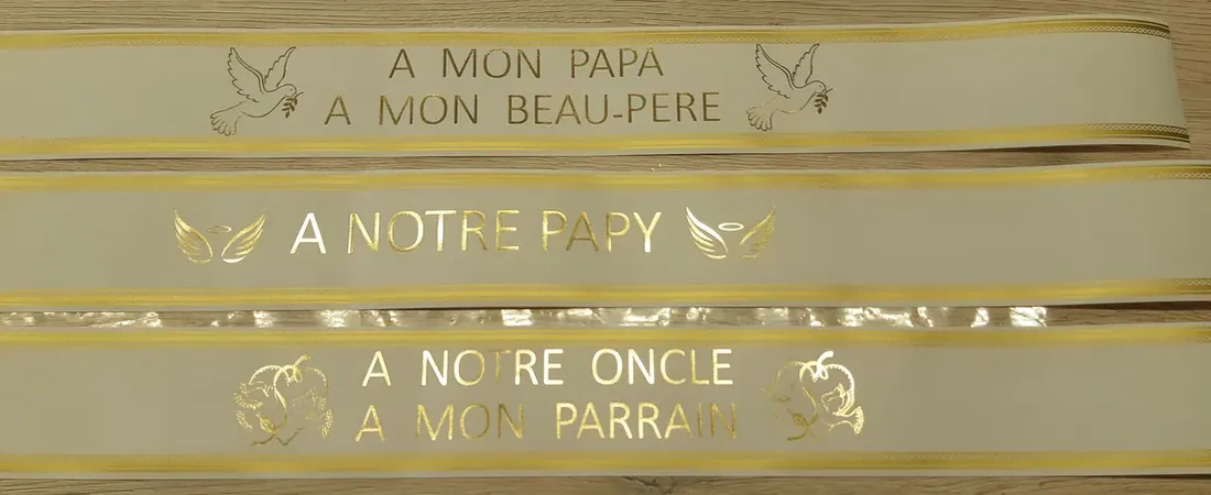Rubans deuil dorés : « À mon papa », « À notre papy », « À notre oncle »